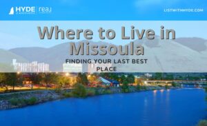 Where to live in Missoula